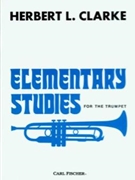 Elementary Studies by Clarke Herbert L for Trumpet Method