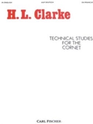 Technical Studies by Clarke Herbert L Herbert L. Clarke for Trumpet Method