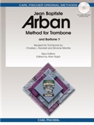 Arban's Famous Method - Spiral Edition by Arban Jean-Baptiste - Randall and Mantia - Edited A. Raph for Trombone Method