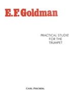 Practical Studies by Goldman Edwin Franko for Trumpet Method