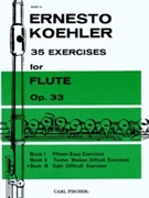 35 Exercises For Flute Opus 33 by Kohler Ernesto for Flute Method (Book 3)