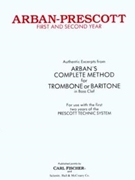 Arban-Prescott 1st & 2nd Year by Arban Jean-Baptiste - Prescott G - for Trombone Method