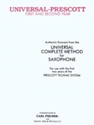 Universal-Prescott 1st & 2nd Year by De Ville P - Prescott G - Gerald R. Prescott for Saxophone Method