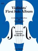 Violinist's First Solo Album Volume 1-elem by Perlman for Violin Method (Vol 1 - Elementary)