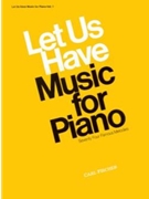 Let Us Have Music For Piano Book 1 by Liszt Franz - Eckstein - Anonymous Walter Sc for Piano