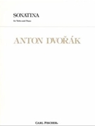Sonatina Opus 100 by Dvorak Antonin for Violin and Piano