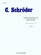 Violoncello Method Volume 1 by Schroeder Carl Schroder for Cello Method (Vol 1)