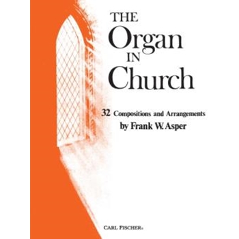 Organ In Church by Various - Asper F W - for Organ