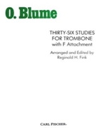 36 Studies For Trombone With F Attachmnt by Blume O - Fink R - Reginald H. Fink for Bass Trombone