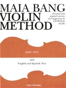 Method Part 2 by Bang M - Auer Leopold - Leopold Auer for Violin Method