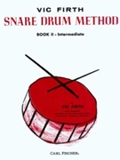 Snare Drum Method Bk 2 by Firth Vic for Snare Drum Method (Bk 2)