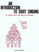 Introduction To Sight Singing by Arkis and Schuckman for Sightreading