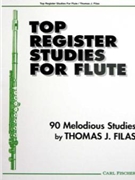 Top Register Studies by Filas Thomas J. Filas for Flute Method