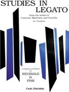 Studies In Legato by Fink Reginald H - Fink Reginald H - for Trombone Method