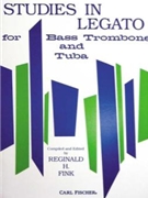 Studies In Legato For Bass Trombone / Tuba by Fink Reginald H for Bass Trombone