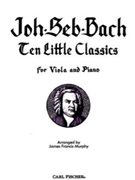 10 Little Classics by Bach Johann Sebastian - Murphy - for Viola and Piano