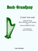 Etudes for Harp by Bach Johann Sebastian - Grandjany - for Harp Method