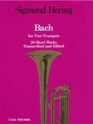 Bach For 2 Trumpets by Hering Sigmund for Trumpet Duet