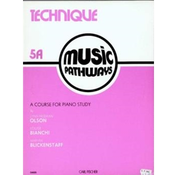Music Pathways Technique 5A by Blicke Olson Bichani for Piano Method