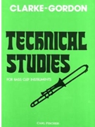 Technical Studies For Bass Clef Instrs by Clarke Herbert L - Gordon and Knevitt - Herbert L. Clarke for Trombone Method