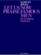 Let Us Now Praise Famous Men by Jones Samuel for