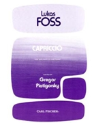 Capriccio by Foss Lukas - Piatigorsky Gregor - for Cello and Piano