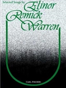 Selected Songs by Elinor Remick Warren by Elinor Remick Warren for