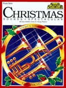Christmas Sounds Spectacular by Various - Balent Andrew - for Flute Collection