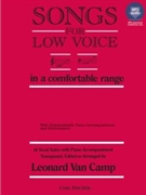 Songs For Low Voice In A Comfortable... by Thomas Morley Felix Mendelssohn Ludwig Van Beeth - Van Camp Leonard - Anonymous William S for Low Voice (Bk/cd)