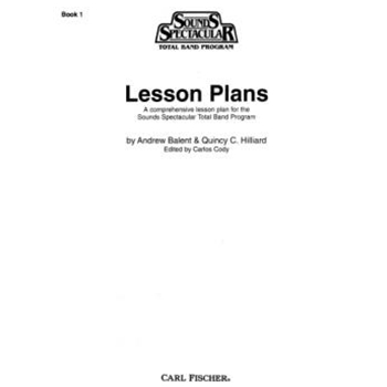Sounds Spectacular Band Course Bk 1 by Balent and Hilliard - Lesson Plans - for Teaching Aid
