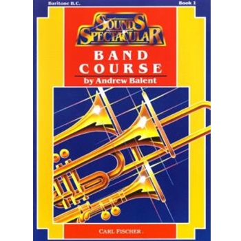 Sounds Spectacular Band Course Bk 1 by Balent Andrew - Balent Andrew - for Euphonium Bass Clef