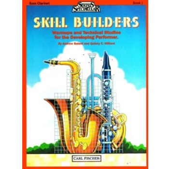 Skill Builders Book 1 by Hilliard Quincy C - Balent and Hilliard - for Bass Clarinet