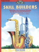 Skill Builders Book 1 by Andrew Balent Quinc - Balent and Hilliard - for Trumpet