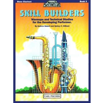 Skill Builders Book 2 by Hilliard Quincy C - Balent and Hilliard - for Bass Clarinet