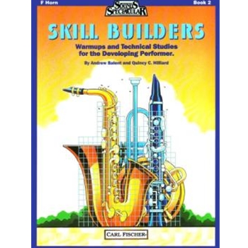 Skill Builders Book 2 by Hilliard Quincy C - Balent and Hilliard - for F Horn
