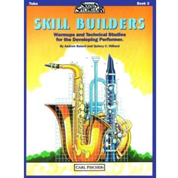Skill Builders Book 2 by Hilliard Quincy C - Balent and Hilliard - for Tuba