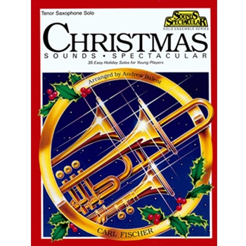 Christmas Sounds Spectacular by Spilman J. E.  Wil - Balent Andrew - for Tenor Sax