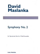 Symphony #2 by Maslanka David for Full Score