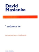 Laudamus te by Maslanka David for