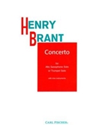 Concerto for Alto Saxophone Solo or Trumpet Solo by Brant Henry for