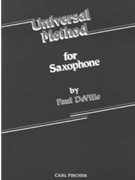 Universal Method by De Ville Paul - Ben Vereecken Ben C - Paul Deville for Saxophone Method