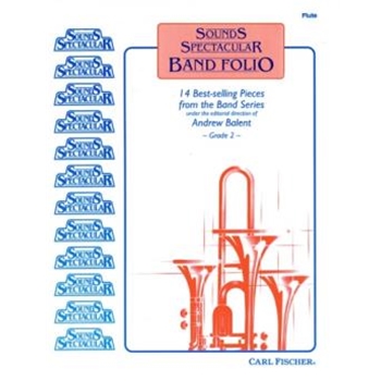 Sounds Spectacular Band Folio by Handy W C - Balent Andrew - for Flute