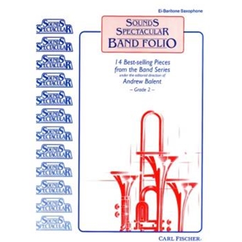 Sounds Spectacular Band Folio by Handy W C - Balent Andrew - for Baritone Saxophone