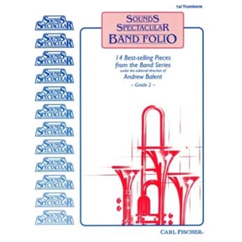 Sounds Spectacular Band Folio by Handy W C - Balent Andrew - for Trombone 1
