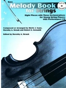 Melody Book For Strings by Isaacstraubgenuald - Straub D - for String Bass w/c