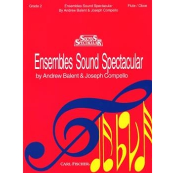 Ensembles Sound Spectacular Bk 2 by Balent and Compello - Compello Joseph - for Flute