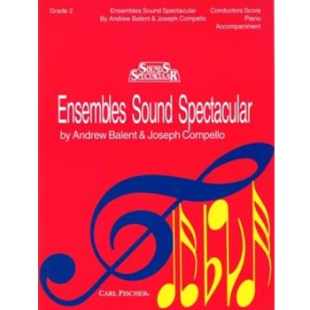 Ensembles Sound Spectacular Bk 2 by Balent and Compello - Compello Joseph - for Conductor / Piano