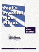 Paul's Practical Piano Pieces by Sheftel Paul for Piano