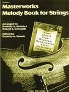 Masterworks Melody Book For Strings by Bizet Georges - Straub and Genualdi - for Full Score