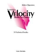 Velocity Studies For Clarinet by Opperman Kalmen for Clarinet Method